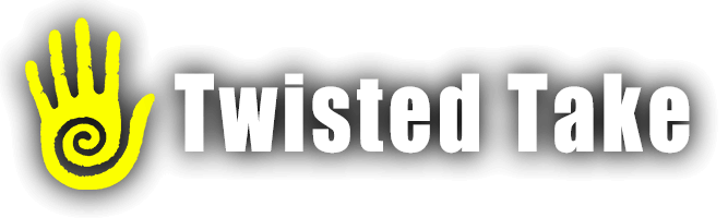 Twisted Take